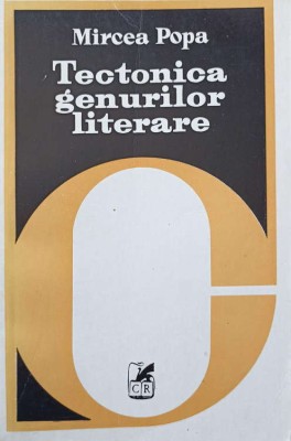 TECTONICA GENURILOR LITERARE-MIRCEA POPA-250324 foto