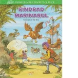 Primele mele povesti clasice. Sindbad marinarul - Val Biro