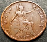 Cumpara ieftin Moneda istorica HALF PENNY - ANGLIA, anul 1931 * cod 616