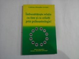 Imbunatateste relatia cu tine si cu ceilalti prin psihoastrologie! (pagini subliniate) - Cristiana Alexandra LEVITCHI