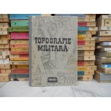 TOPOGRAFIE MILITARA , DRAGOMIR VASILE