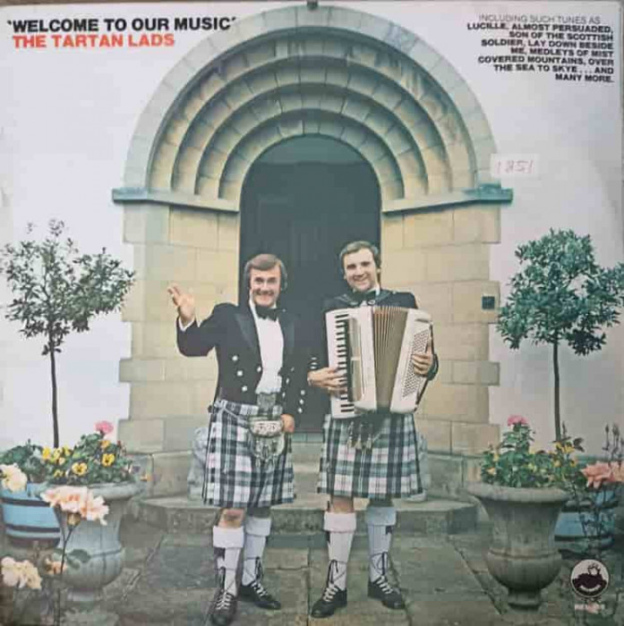 Disc vinil, LP. Welcome To Our Music-THE TARTAN LADS