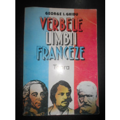 George I. Ghidu - Verbele limbii franceze