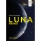 Luna - Ordashold - A Luna-sorozat m&aacute;sodik k&ouml;tete - Ian Mcdonald