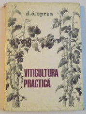 VITICULTURA PRACTICA de D.D. OPREA, 1976 foto