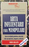 Arta influențării fără manipulare