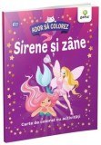 Cumpara ieftin Sirene si zane. Carte de colorat cu activitati/***