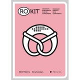 RO-KIT. Identitate romaneasca in 50 de componente - Alexe Popescu