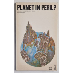 PLANET IN PERIL ? MAN AND THE BIOSPHERE TODAY by R.F. DASMANN , 1972