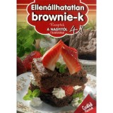 Receptek a Nagyit&oacute;l 48. - Ellen&aacute;llhatatlan brownie-k - Liptai Zolt&aacute;n