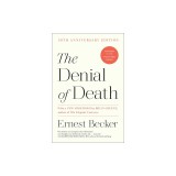 The Denial of Death