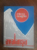 Avalansa - Mircea Noaghiu, autograf, alpinism / R3F