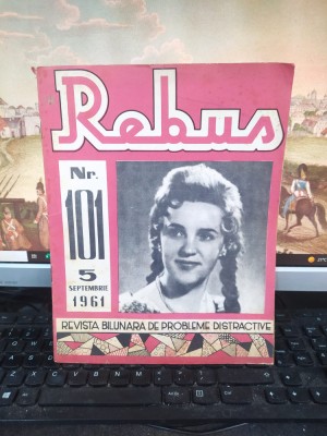Rebus, revistă bilunară de probleme distractive, nr. 101, 5 sep. 1961, 111 foto