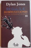 REGULILE DOMNULUI JONES PENTRU BARBATUL MODERN de DYLAN JONES , 2007