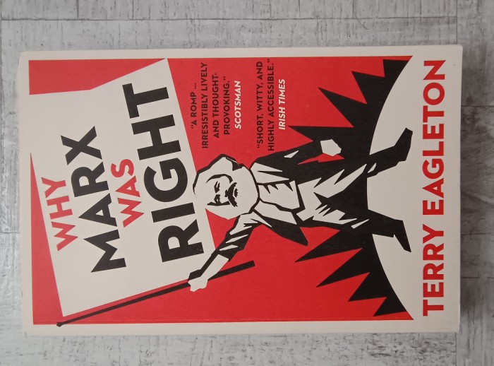 Terry Eagleton - Why Marx Was Right
