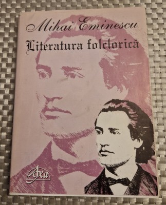 Literatura folclorica Mihai Eminescu foto