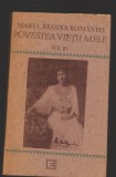 C9861 - MARIA, REGINA ROMANIEI - POVESTEA VIETII MELE, VOL.3