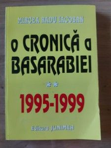 O cronica a Basarabiei vol 2- Mircea Radu Iacoban foto