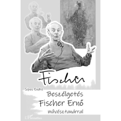 Besz&amp;eacute;lget&amp;eacute;s Fischer Ernő műv&amp;eacute;sztan&amp;aacute;rral - Sipos Endre foto