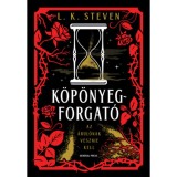 K&ouml;p&ouml;nyegforgat&oacute; - L.K. Steven