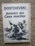 Dostoievski - Amintiri din casa mortilor