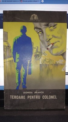 Teroare pentru colonel - Leonida Neamtu foto