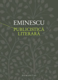 Publicistica literara, Mihai Eminescu