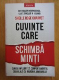 Shelle Rose Charvet - Cuvinte care schimba minti