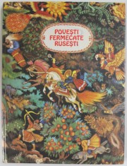 POVESTI FERMECATE RUSESTI , ilustratii de N. KOCERGHIN , 1990 * PREZINTA URME DE UZURA