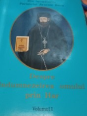 DESPRE INDUMNEZEIREA OMULUI PRIN HAR , VOL. I ARSENIE BOCA , foto