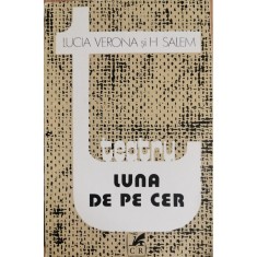 Luna de pe cer &ndash; Lucia Verona, H. Salem