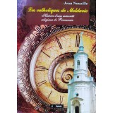 Les catholiques de moldavie. Histoire d&#039;une minorite religieuse de Roumanie - 2008 - Jean Nouzille (xx432)