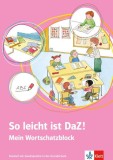 So leicht ist DaZ! Mein Wortschatzblock - Paperback brosat - Denise Doukas-Handschuh - Klett Sprachen