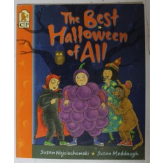 THE BEST HALLOWEEN OF ALL by SUSAN WOJCIECHOWSKI , illustrations SUSAN MEDDAUGH , 1998