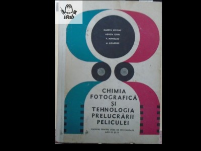 Marieta Nicolae Chimia fotografica si tehnologia prelucrarii peliculei foto