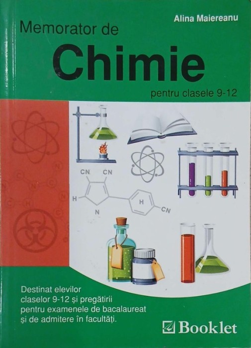 Memorator de chimie pentru clasele 9 - 12 - Alina Maiereanu