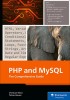 PHP and MySQL: The Comprehensive Guide