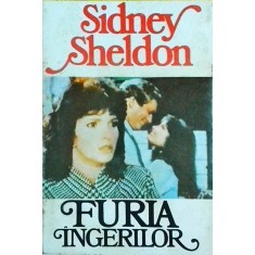 Sidney Sheldon - Furia ingerilor (1993)