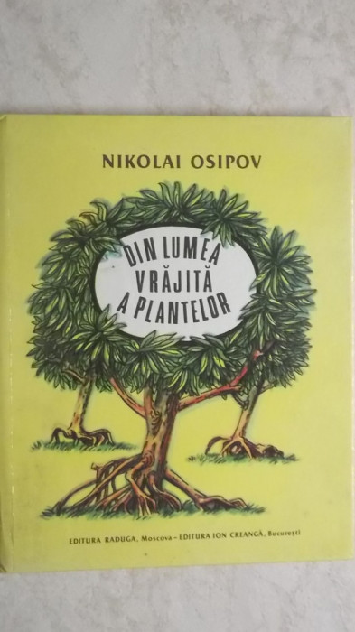 Nikolai Osipov - Din lumea vrajita a plantelor