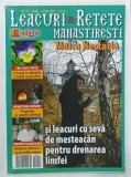 LEACURI SI RETETE MANASTIRESTI , MAICA NECTARIA SI LEACURI CU SEVA DE MESTEACAN , SUPLIMENT AL REVISTEI ' LUMEA CREDINTEI ' , NR. 27 , 2019
