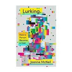 Lurking: How a Person Became a User