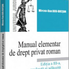 Manual elementar de drept privat roman Ed.3 - Mircea-Dan Bob-Bocsan