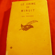 Sax Rohmer -Crima de la miezul noptii -La crime de minuit -Colectia Masca ,lb.fr