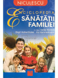 Heike Kovacs - Enciclopedia sanatatii familiei (editia 2011)