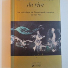 LA REHABILITATION DE REVE , UNE ANTHOLOGIE DE L'AVANT-GARDE ROUMAINE de ION POP , 2006