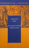 Autobiografia spirituala - Simone Weil