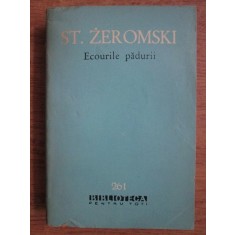 Stefan Zeromski - Ecourile padurii