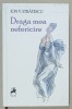 DRAGA MEA NEFERICIRE de ION V. STRATESCU , POVESTIRI , 2022