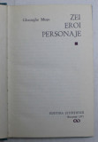 Zei, Eroi, Personaje - Gheorghe Musu, 1971 - Carte Istorie
