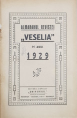 ALMANAHUL REVISTEI &amp;#039; VESELIA &amp;#039; PE ANUL 1929 foto